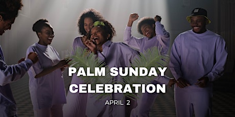 Palm Sunday Celbration