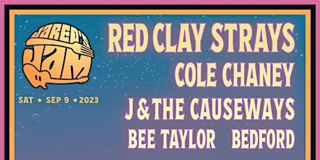 JARED'S JAM | Red Clay Strays + Cole Chaney + J & The Causeways + more