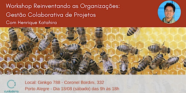 Workshop Reinventando as Organizações: Gestão Colaborativa de Projetos