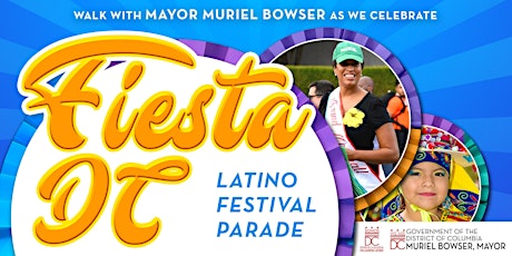 Walk with Mayor Bowser in the 2018 Fiesta DC Parade primary image