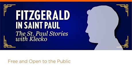 Fitzgerald in Saint Paul: The St. Paul Stories with Klecko