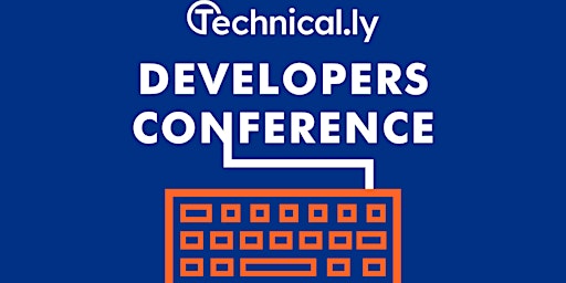 Imagem principal do evento Technical.ly Developers Conference