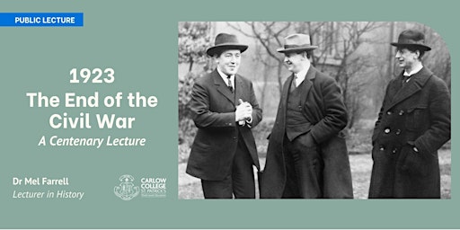 1923 - The End of the Civil War - A Centenary Lecture