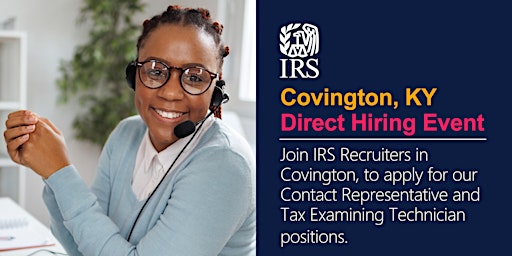 Primaire afbeelding van IRS Covington, KY Hiring Event - CSR and Tax Examiners