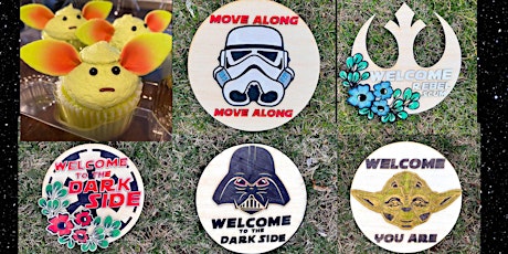 May The Fourth Star Wars Sign Workshop & Cupcake Tasting