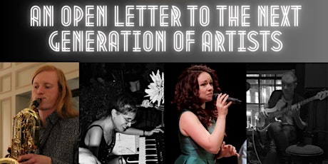 Kind of New Series Present AN OPEN LETTER TO THE NEXT GENERATION OF ARTISTS