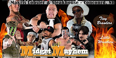 Midget Mayhem Wrestling Goes Wild!  Concord NH 18+