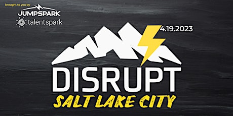 DisruptHR Salt Lake City 6.0