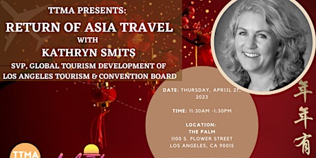 Imagen principal de Travel and Tourism Marketing Association Presents: Return of Asia Travel