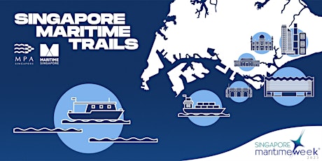 Singapore Maritime Trail 2 – Our Progress (Singapore Maritime Week 2023)