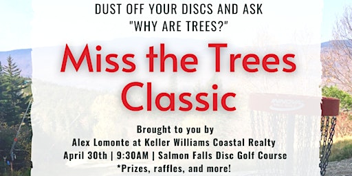 Miss The Trees Classic - Disc Golf Tournament