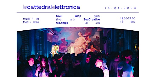 La Cattedrale Elettronica - Soul Clap + Seacreative (live painting)