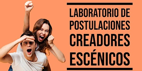 Hauptbild für Laboratorio de Postulaciones para Creadores Escénicos