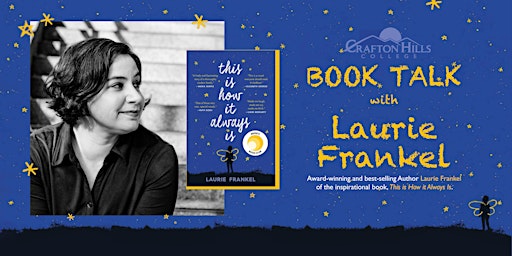 Crafton Hills College: Book Talk with Laurie Frankel