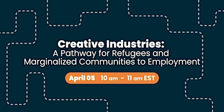 Creative Industries: A Pathway for Refugees and Marginalized Communities