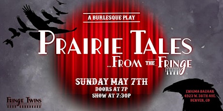 Prairie Tales... From the Fringe