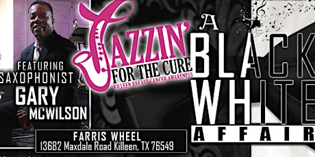 Primaire afbeelding van Jazzin' for the Cure: A Black & White Affair