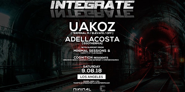 Minimal Sessions x Cognition pres INTEGRATE w/ Uakoz