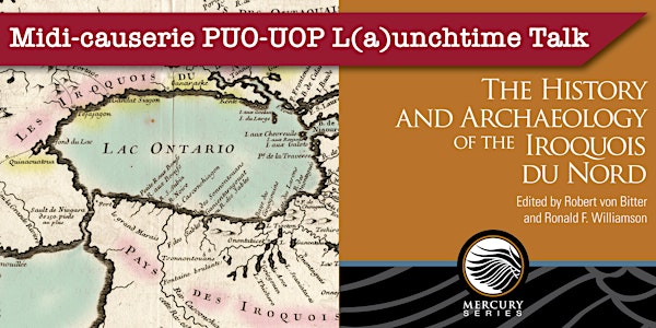 L(a)unchtime Talk: The History and Archaeology of the Iroquois du Nord