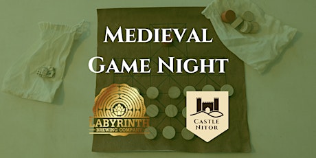 Castle Nitor - Medieval Game Night @ Labyrinth Brewing