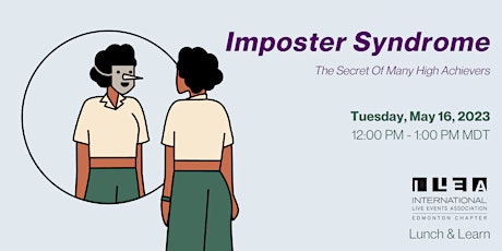 Imposter Syndrome: The Secret of Many High Achievers primary image