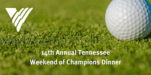 14th Annual Tennessee Weekend of Champions Dinner primary image