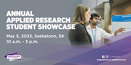 Applied Research Student Showcase 2023 - Saskatoon primary image