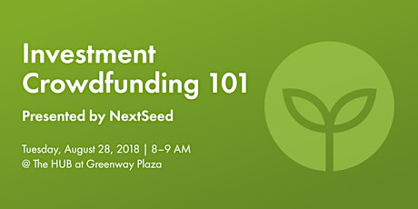 Investment Crowdfunding 101 with NextSeed primary image