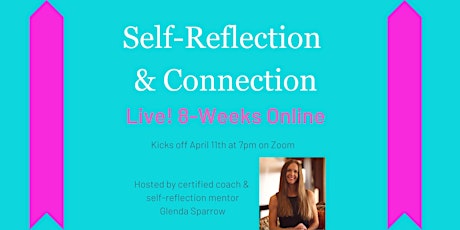 Self-Reflection & Connection