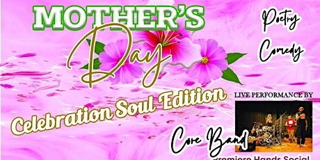 Mother's Day Celebration: Soul Edition