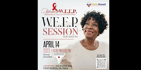 Women Empowered & Educated on Prevention, W.E.E.P. Session for ages 50+