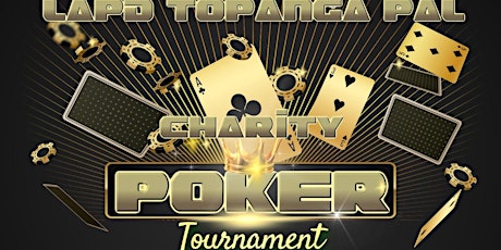 LAPD Topanga PAL Charity Poker Tournament