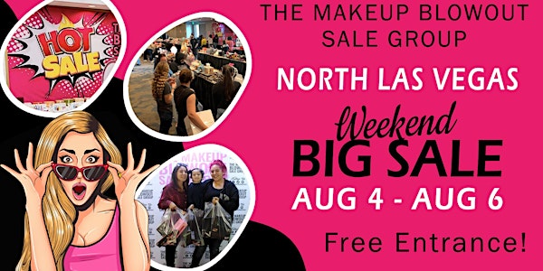Makeup Blowout Sale Event! North Las Vegas!