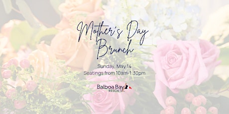 Mother's Day Brunch at Balboa Bay Resort