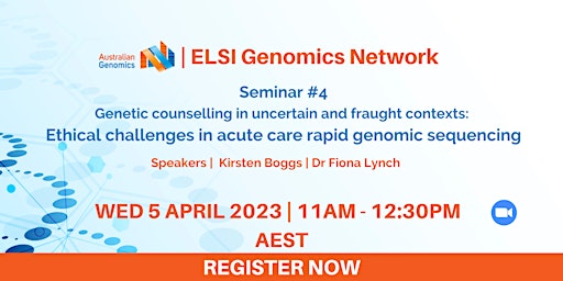ELSI Genomics Network Seminar #4
