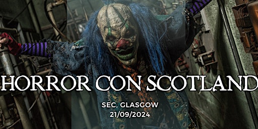 Hauptbild für Horror Con Scotland - 2024