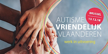Primaire afbeelding van CONGRES Autismevriendelijk Vlaanderen: werk in uitvoering