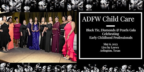 ADFW Child Care Black Tie, Diamonds & Pearls Gala