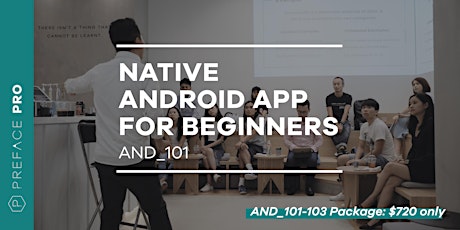 Native Android App for Beginners (AND_101) — Preface Workshop | 13 August 2018  primary image