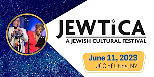 JEWTICA 2023 - Jewish Cultural Festival of Utica, NY