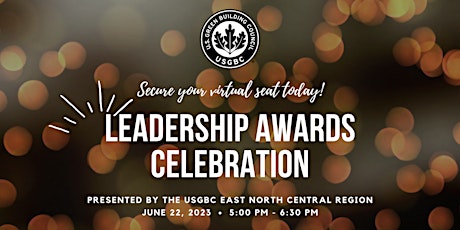USGBC's ENC Region Leadership Awards Celebration (Online)