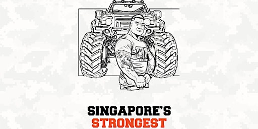 Singapore's Strongest - Strongman & Armwrestling Competition $1k Cash Prize primary image