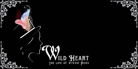 Imagem principal do evento Wild Heart ~ The Life of Stevie Nicks
