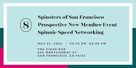 Spinsters of San Francisco PNM Event: Speed Networking primary image