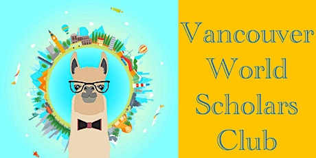 Vancouver World Scholars Club（G6-G9）