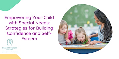 Empowering Your Child with Special Needs: Building Confidence