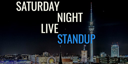 Primaire afbeelding van SATURDAY NIGHT LIVE STANDUP (Early Comedy Showcase)