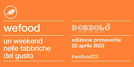 WeFood 2023 @ Dorbolò Gubane