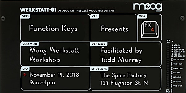 Function Keys Presents: Moog WerkStatt Workshop