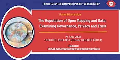 Reputation of Open Mapping & Data: Examining Governance, Privacy and Trust